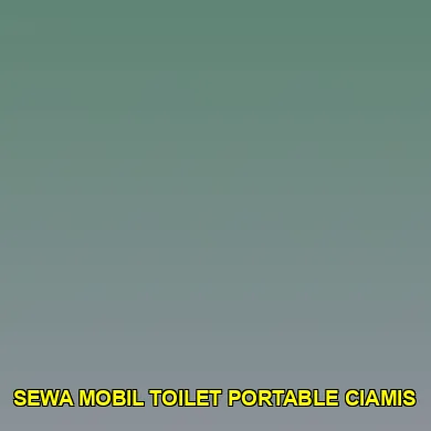 Sewa Mobil Toilet Portable Ciamis